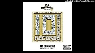DJ Mustard - Tool Feat. TeeCee4800 &amp; Jay 305