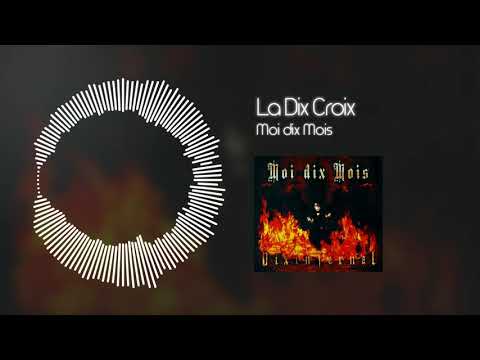 Moi dix Mois - La Dix Croix