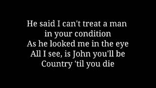 Country &#39;til I die - John Anderson lyrics