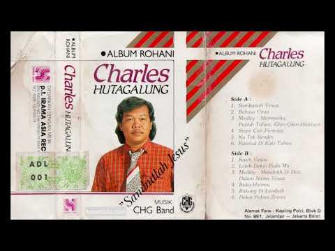 Charles Hutagalung - Sambutlah Yesus (Full album 1983)