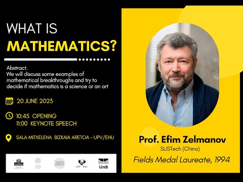 WHAT IS MATHEMATICS? EFIM ZELMANOV
