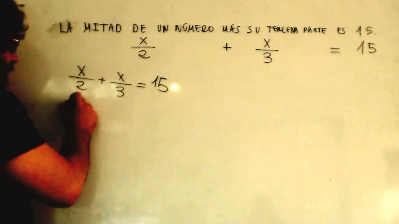 Watch Problema ecuaciones Mitad de un numero mas su tercera parte es 15 Matematicas Acceso Academia Usero Now Problema ecuaciones Mitad de un numero mas su tercera parte es 15 Matematicas Acceso Academia Usero