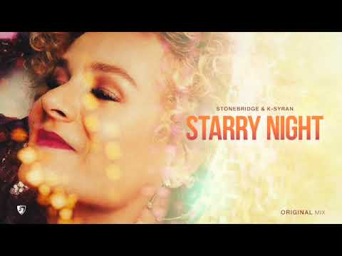 OUT NOW: StoneBridge & K-Syran - Starry Night