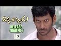 Okkadochadu Release Trailer 2 Idlebrain Com