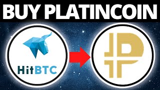 How To Biuy Platincoin PLC Token On HitBTC Exchange