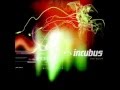 My Top 25 Love Rock Songs 8 Incubus Drive