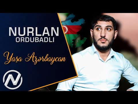 Nurlan Ordubadli Yasa Azerbaycan   2020 (Official Audio)