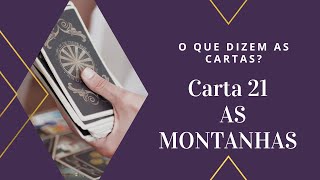 Como Ler o Baralho Cigano - Carta Nº21 - A MONTANHA