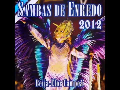 04\13\ BEIJA FLOR 2012 \ São Luís - O Poema Encantado Do Maranhão