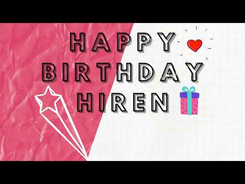 Happy Birthday Hiren video song - Hiren Birthday song - Writenamepics