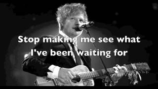 Ed Sheeran Open Your Ears lyrics