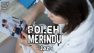 Download lagu JAZ - Boleh Merindu mp3