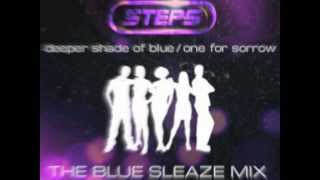 Steps - Deeper Shade Of Blue/One For Sorrow (Blue Sleaze Mix)