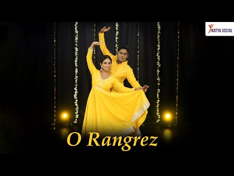 O Rangrez | Semi Classical Dance | Natya Social