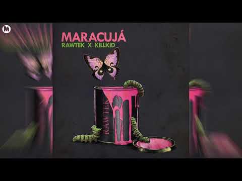 Rawtek & Killkid - Maracuja
