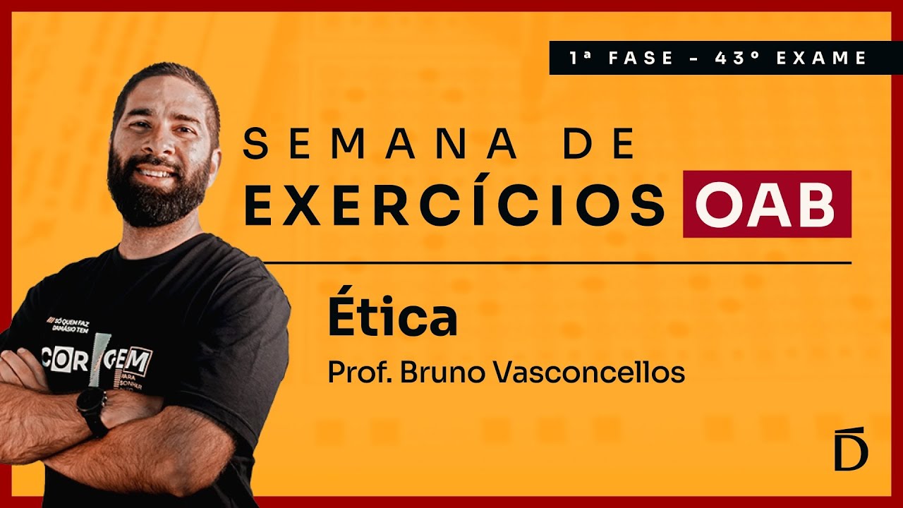 Ethics with Commented Questions | OAB Exercise Week 43 - 1st Phase