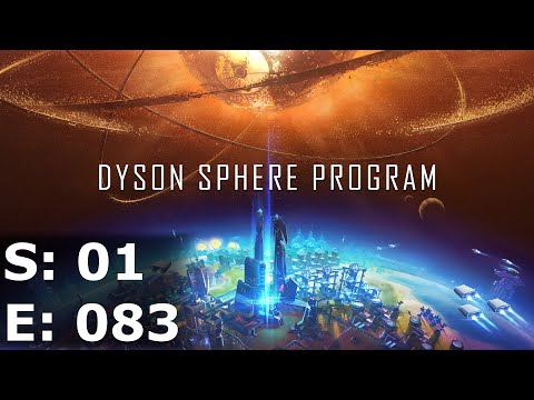 Dyson Sphere Program - S1 E83 - Graviton Lens und Gravity Matrix