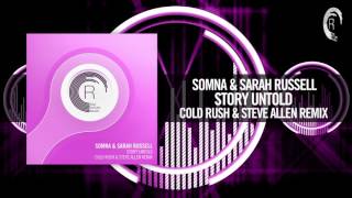 Somna & Sarah Russell - Story Untold (Cold Rush & Steve Allen Remix) RNM + LYRICS