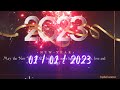 Happy New Year 2023 Status Happy New Year WhatsApp Status 2023 Advance Happy New Year Video