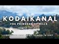 Kodaikanal Kodaikanal Tourist Places Kodaikanal Complete Tour Guide 2 Days Itinerary