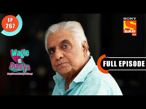 Rajesh Confronts The Doctor- Wagle Ki Duniya - Ep 267 - Full Episode - 5 Feb 2022