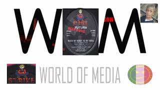 Futura  -  Rock My Body To My Soul  (Original Techno Mix)