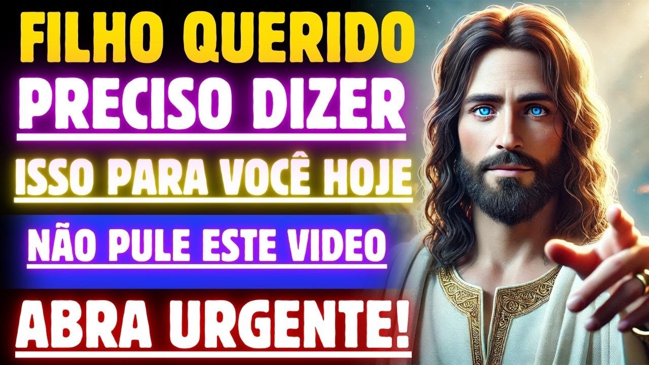 ⚠️ ATENÇÃO! DEUS REVELA ALGO IMPORTANTE PARA SUA VIDA HOJE!