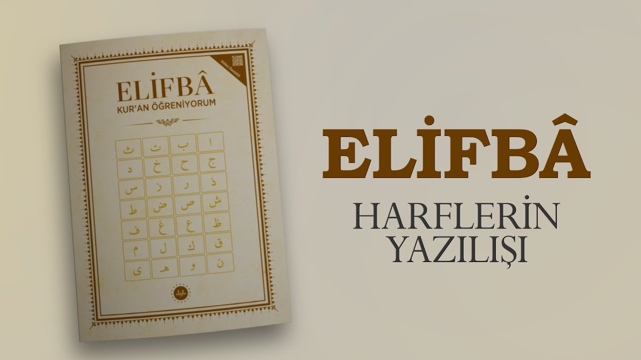 Diyanet Elifba - 2. Konu: Harflerin Yazılışı