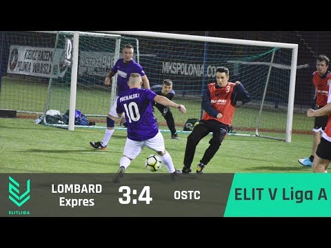 LOMBARD Expres 3:4 OSTC - ELIT V Liga A [JESIEŃ 2017]