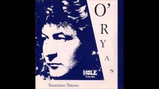O&#39;Ryan - Something Strong (1993; HQ Full Album)