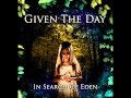 7. Some Build Cities - Given The Day 