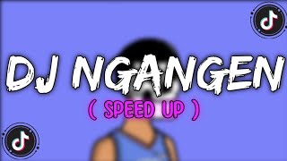 Download lagu DJ NGANGEN - ( Speed Upp ) 🎧🎶 mp3 Download lagu DJ NGANGEN - ( Speed Upp ) 🎧🎶 mp3