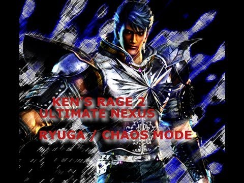 Kens Rage 2 - Ultimate Nexus - Ryuga - Chaos Mode