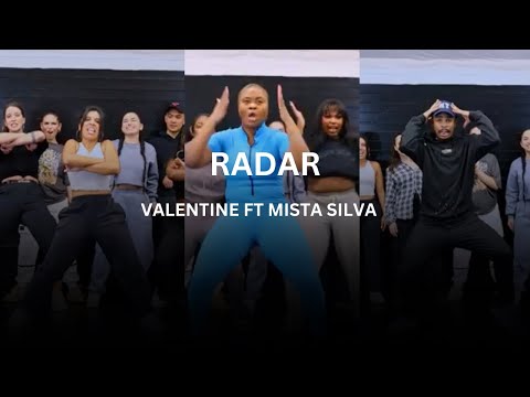 VALENTINE FT MISTA SILVA - RADAR (@VSTFAM CHOREOGRAPHY