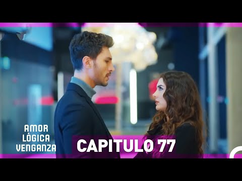 Amor Lógica Venganza Capitulo 77 (Doblado en Español)