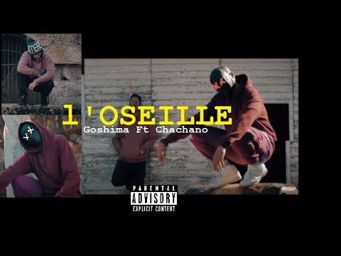 GOSHIMA _ L'OSEILLE ft.Chachano |Official Video HD