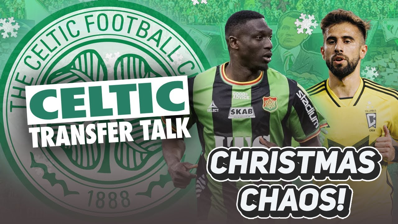 The Christmas TRANSFER RUMOURS BEGIN as Celtic linked with striker & more! | YOUR opinions & chat!