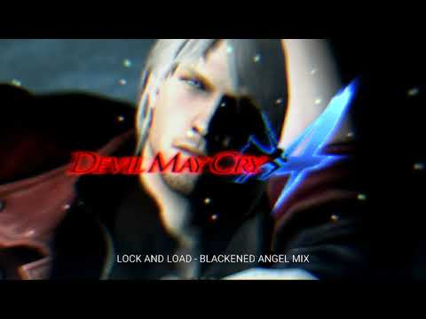 Devil May Cry 4 - Lock And Load - Blackened Angel Mix | OST