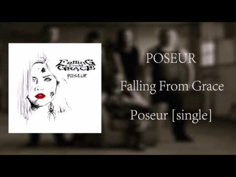 Falling From Grace - Poseur