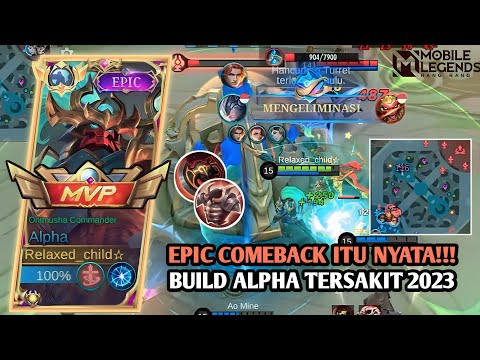 WINSTREAK‼️HAMPIR KALAH BEGINI CARA MENGATASINYA || BUILD ALPHA TERSAKIT 2023 || MLBB