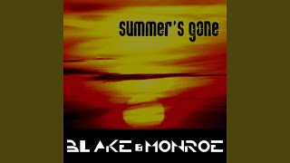Summer's Gone (Blake D & B Version)