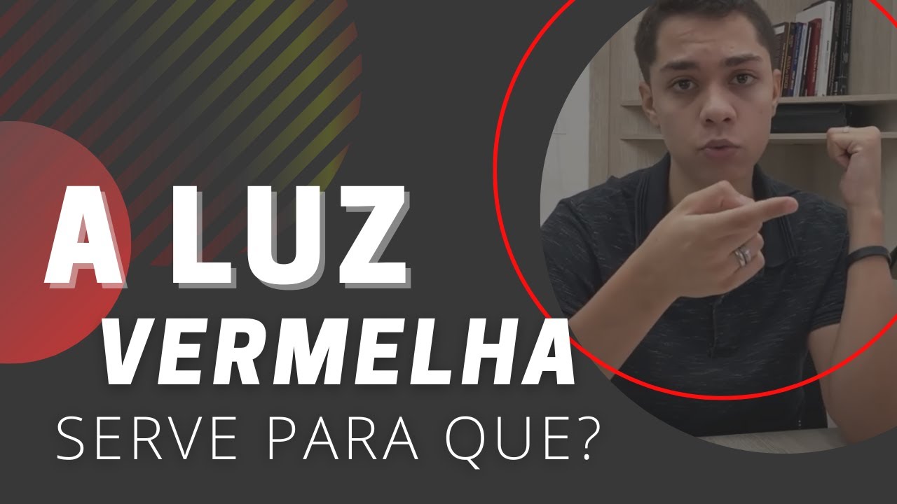 PRINCIPAIS EFEITOS da luz VERMELHA!