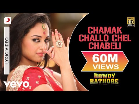 Chamak Challo Chel ChabeliLyric - Rowdy Rathore|Akshay,Sonakshi|Kumar Sanu,Shreya Ghoshal