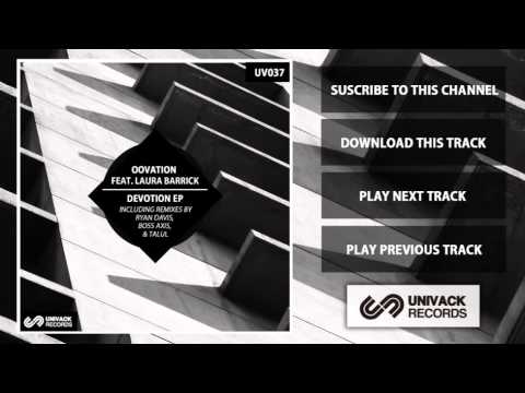 Oovation Feat. Laura Barrick - Devotion (Talul Remix)  Univack [Deep House]]