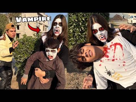 VAMPIRE Ki Sister Agai 😱 Subhan Pr Attack Howa 😢