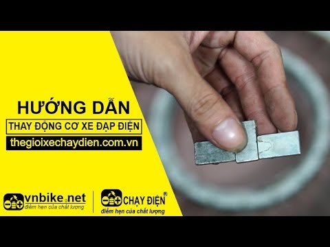 HƯỚNG DẪN THAY NAM CHÂM ĐỘNG CƠ XE ĐẠP ĐIỆN