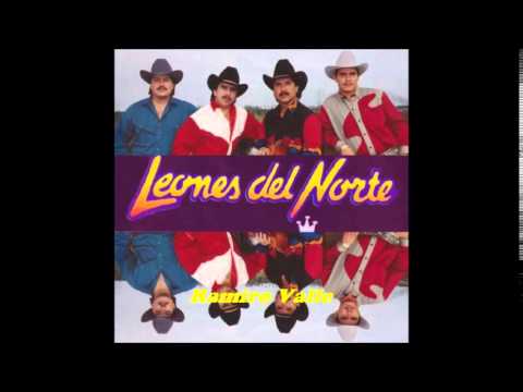 Los Leones Del Norte - Ramiro Valle