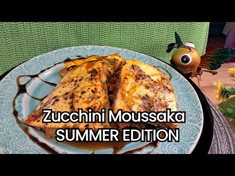 Light & Healthy Summer Moussaka with Zucchini | Easy Mediterranean Recipe