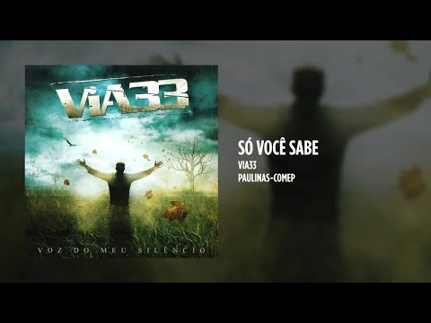 Só Você Sabe - Via 33