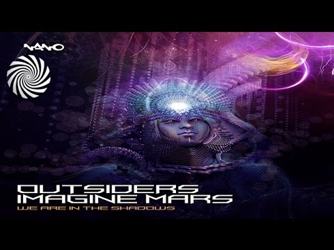 Outsiders & Imagine Mars - We Are In The Shadows